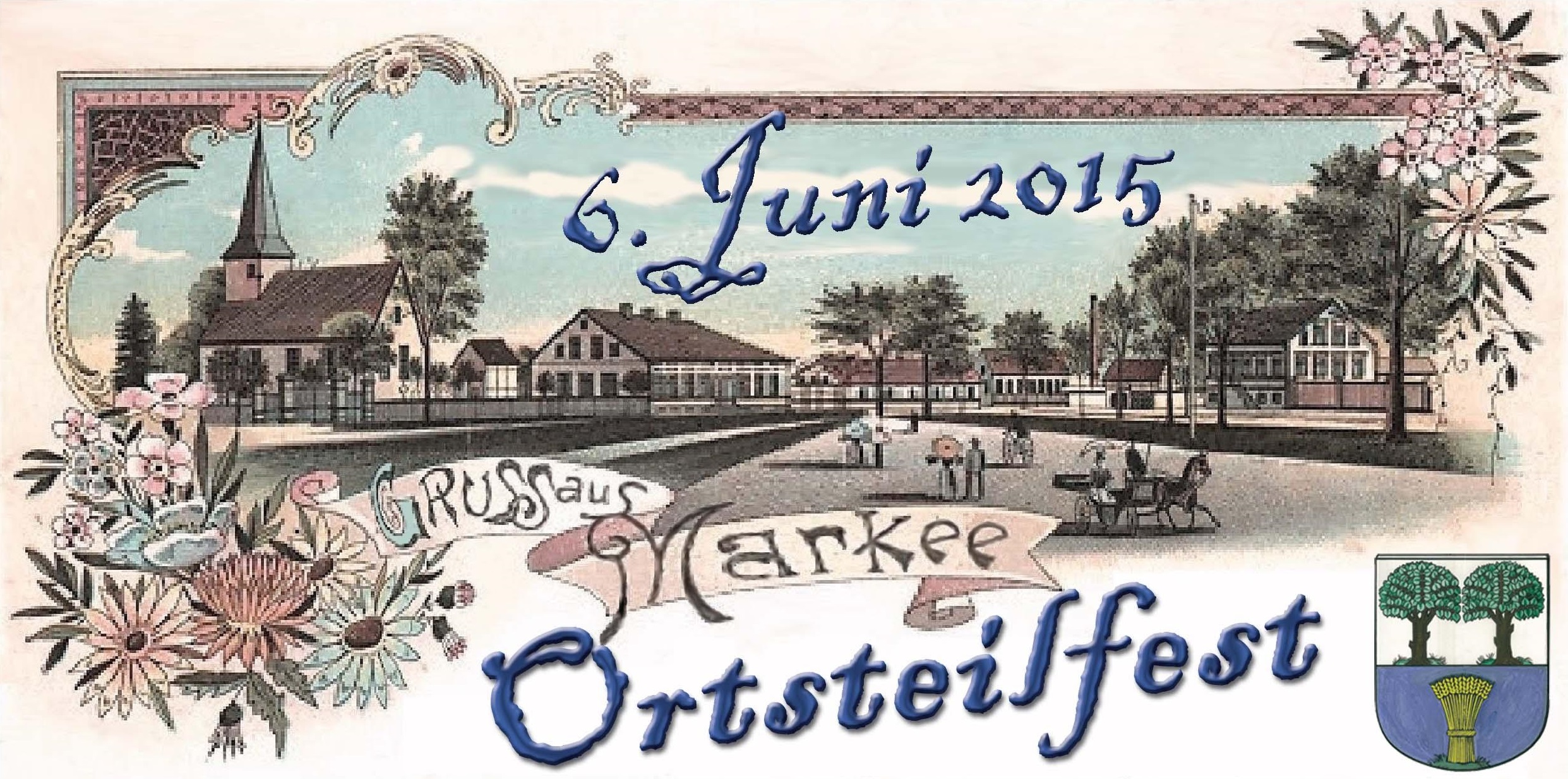 Ortsteilfest 2015   Gruss aus Markee